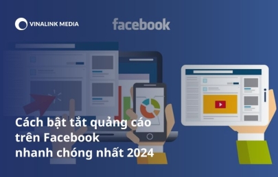 Cách tắt quảng cáo Facebook nhanh chóng nhất 2024
